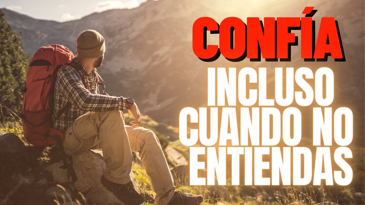 confiar en dios en tiempos dificiles