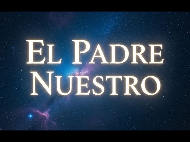 el padre nuestro en la biblia