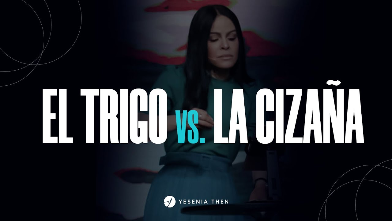 el trigo y la cizaña reflexion