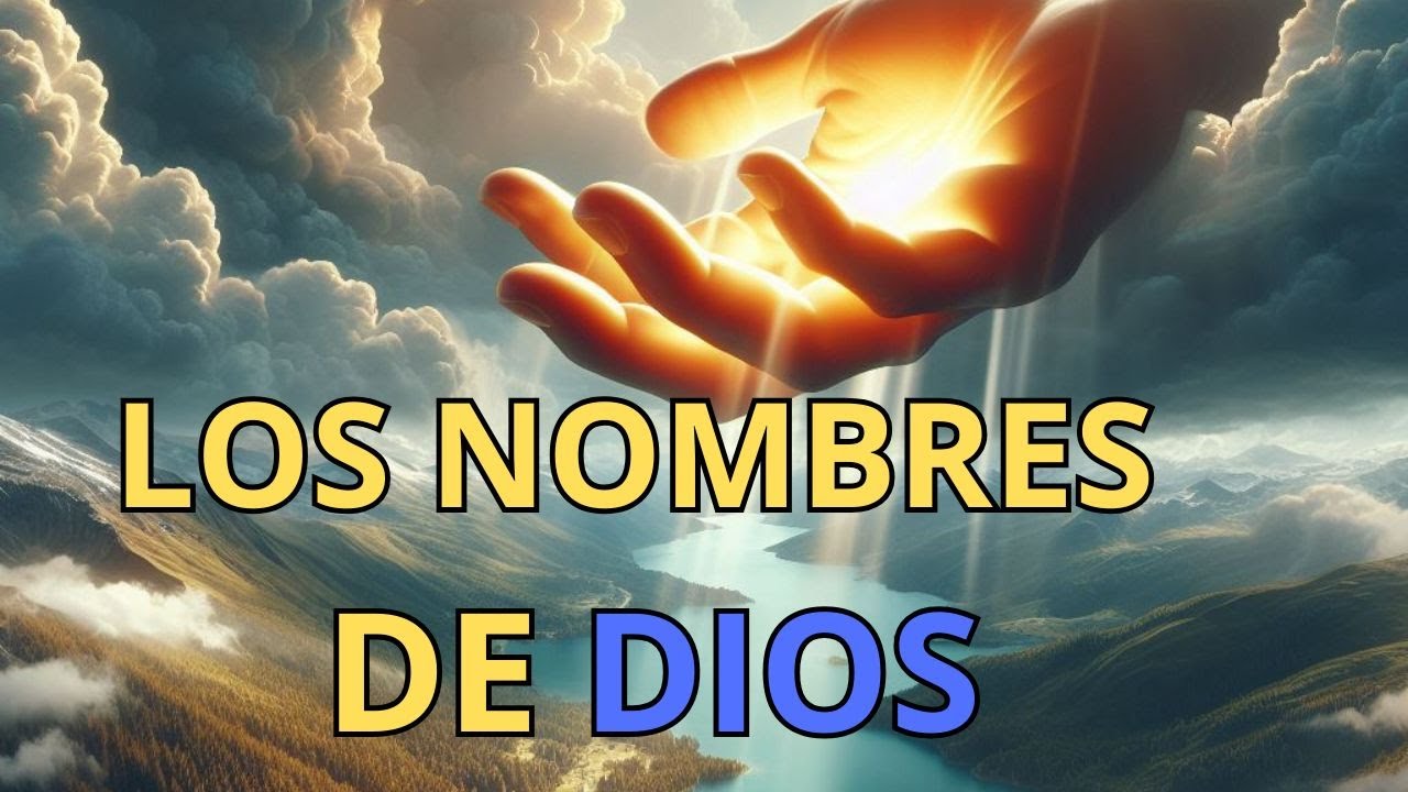 los 7 nombres de dios en la biblia