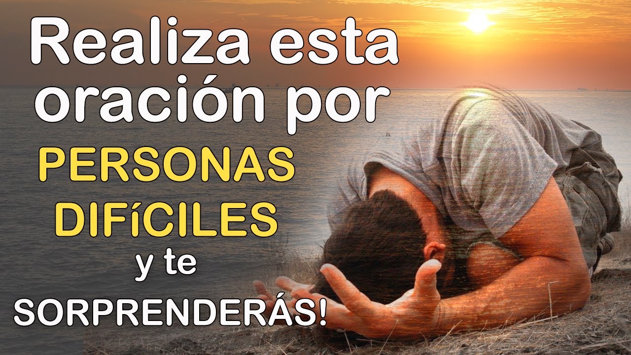 oracion para cambiar la actitud de una persona