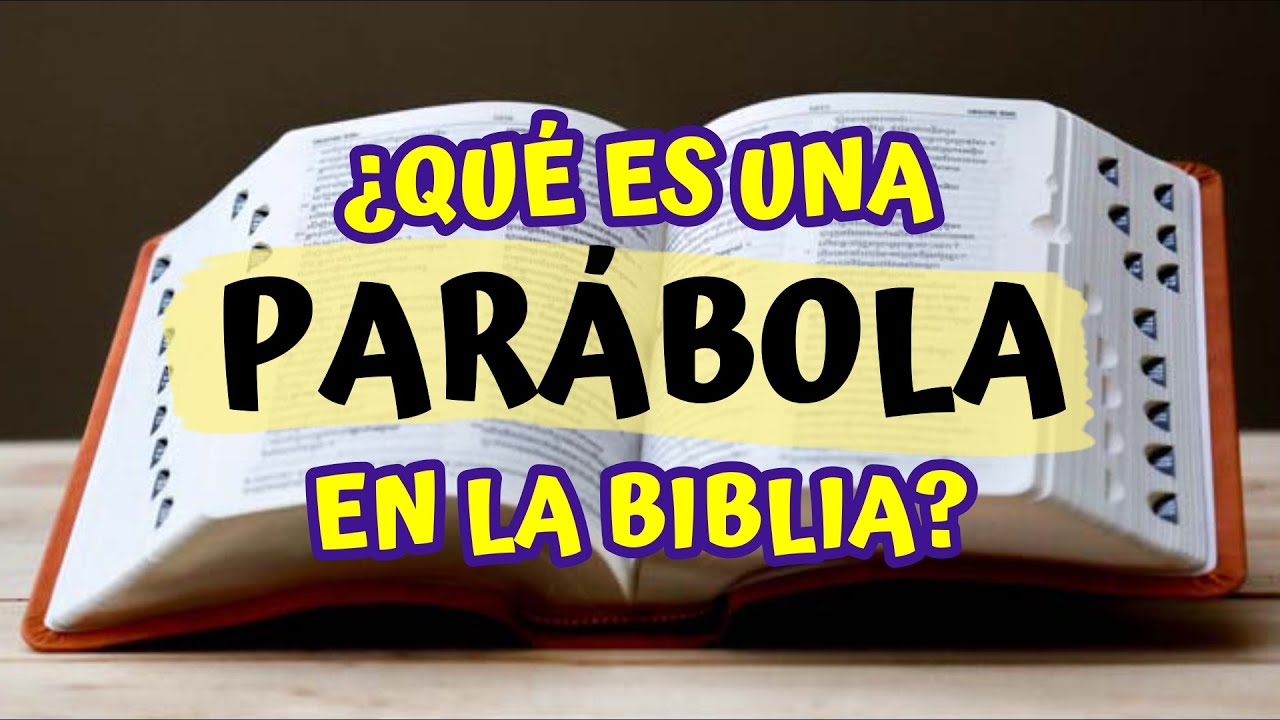 que significa parabola en la biblia