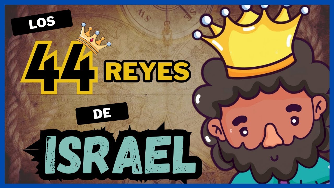 reyes de israel en la biblia
