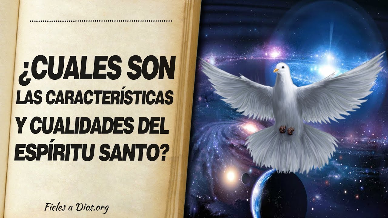 características y atributos del espíritu santo