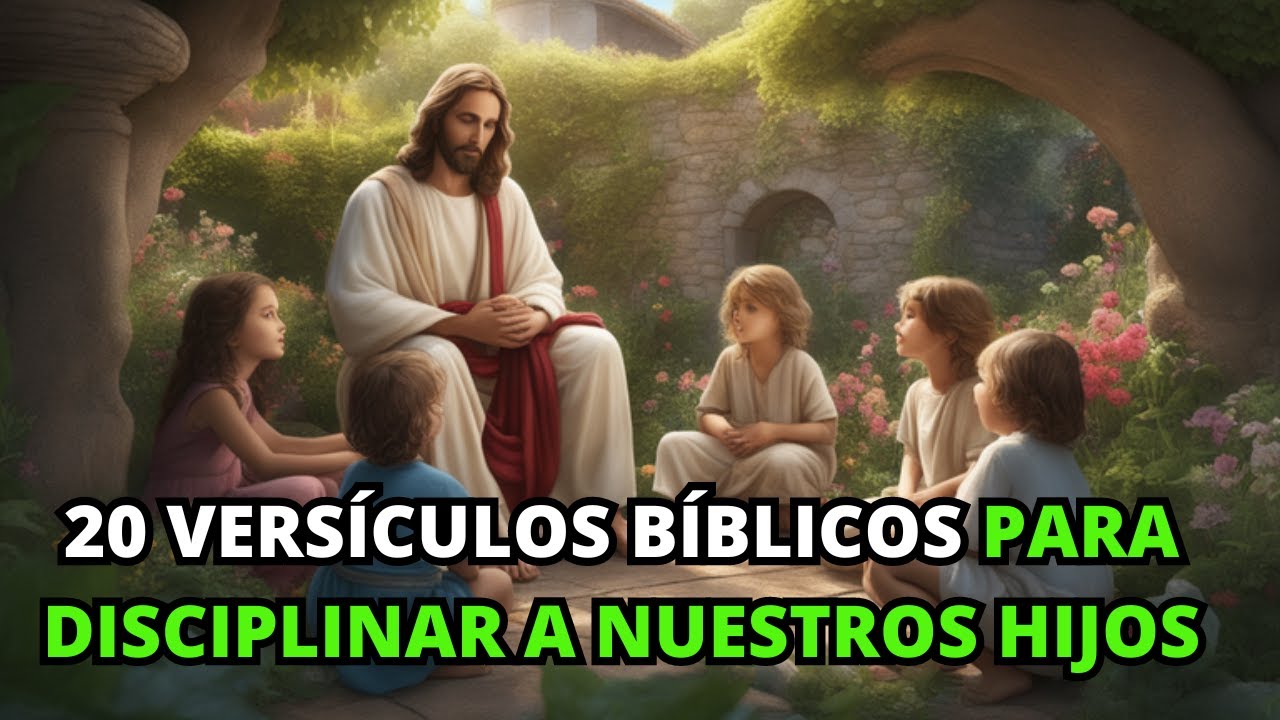 citas biblicas para educar a los hijos