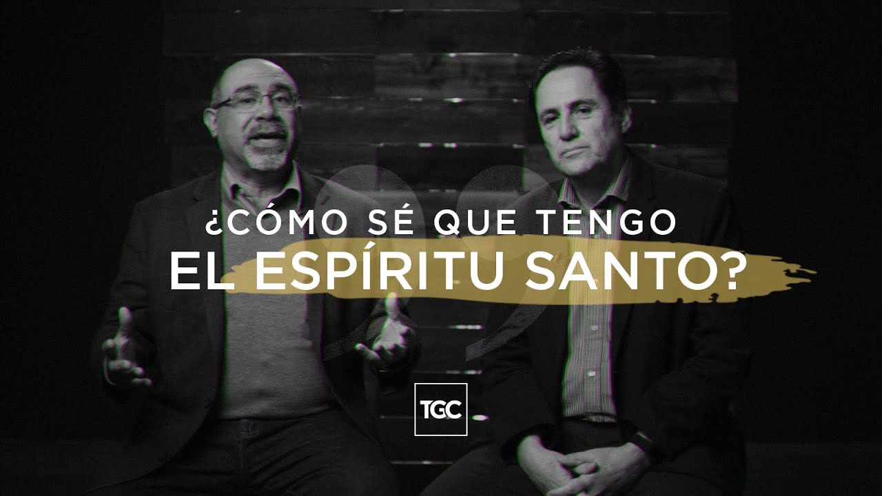 como se que tengo al espiritu santo