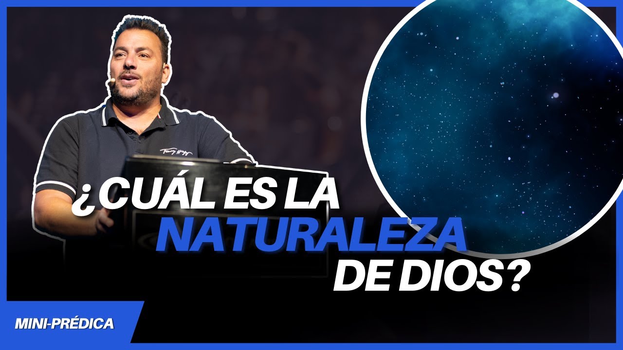 cual es la naturaleza de dios