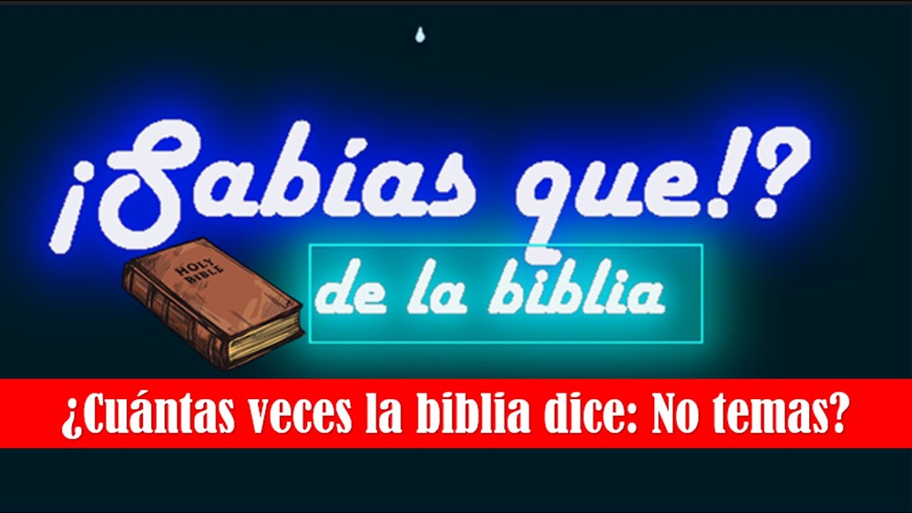 cuantas veces se repite no temas en la biblia