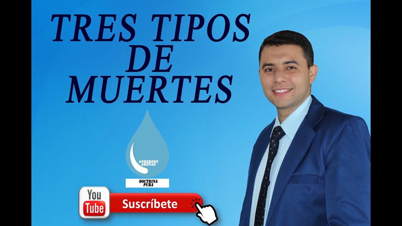 cuantos tipos de muerte hay segun la biblia