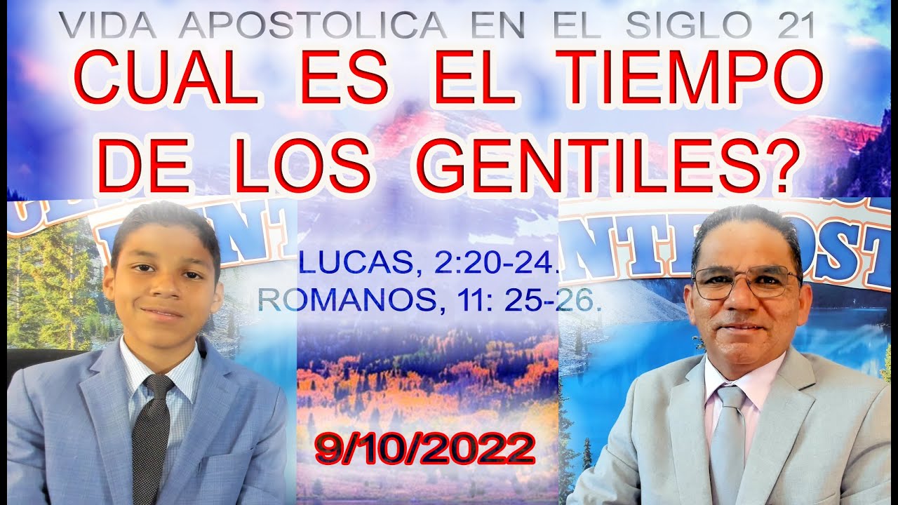 donde comienza el tiempo de los gentiles