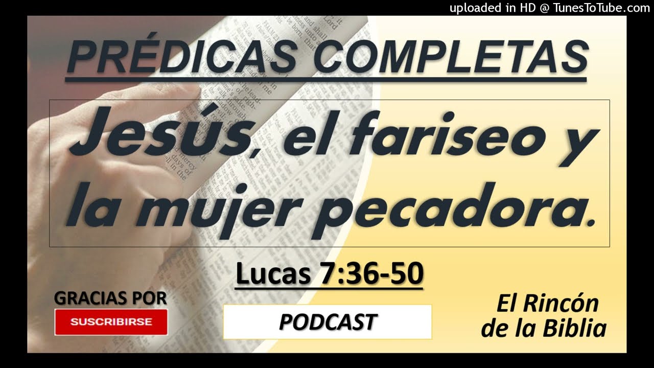 el fariseo y la mujer pecadora reflexión