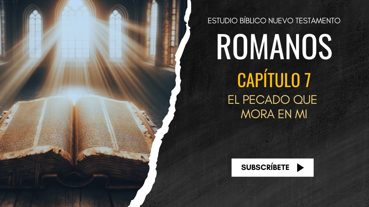 el pecado que mora en mi explicacion