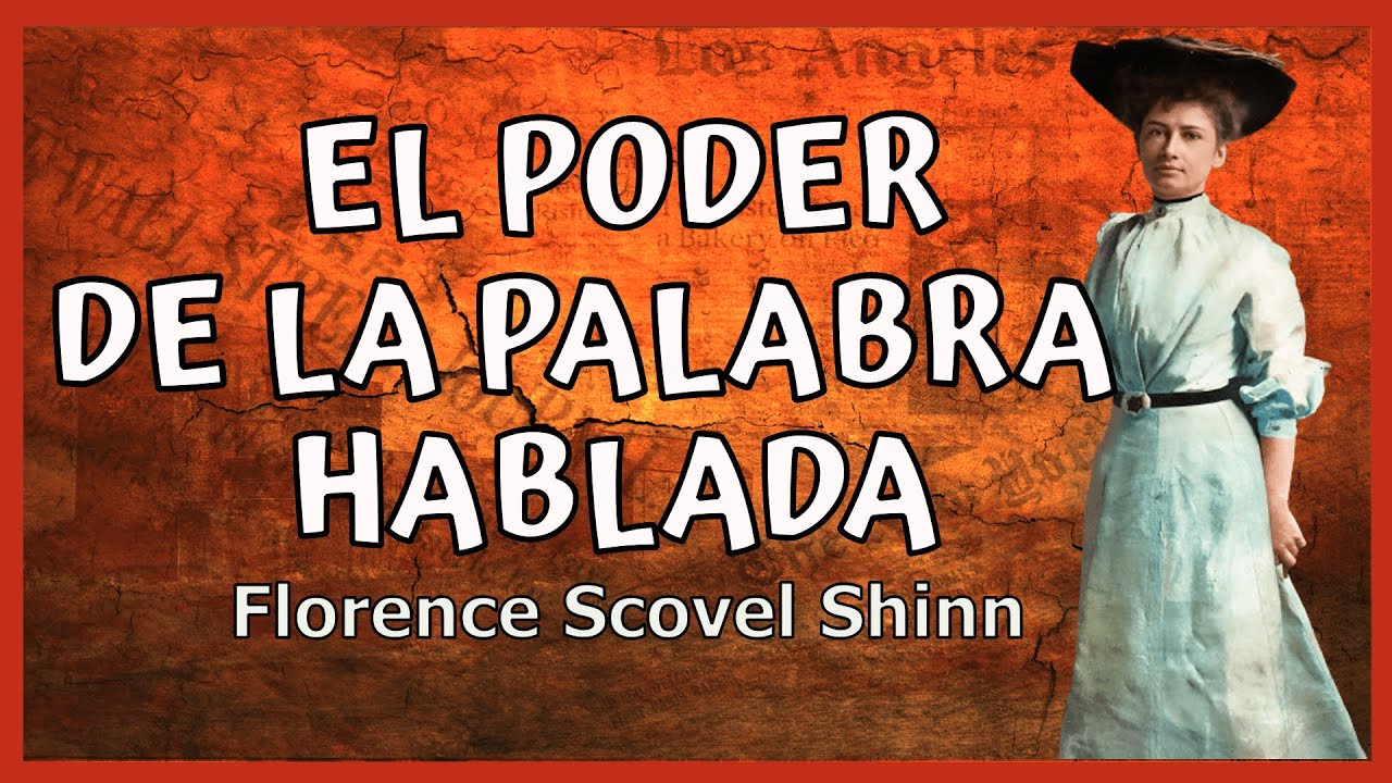 el poder de la palabra hablada