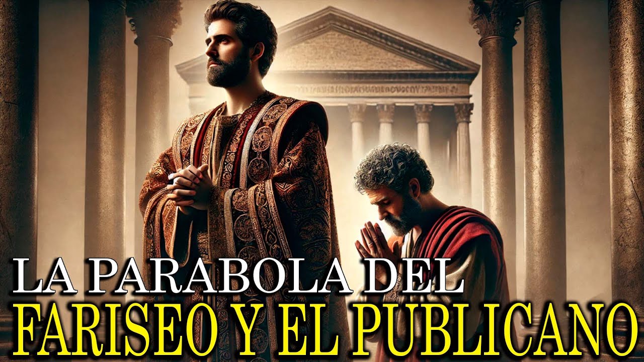 el publicano y el fariseo reflexion
