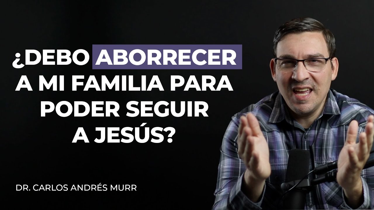 el que dejare padre madre hermanos