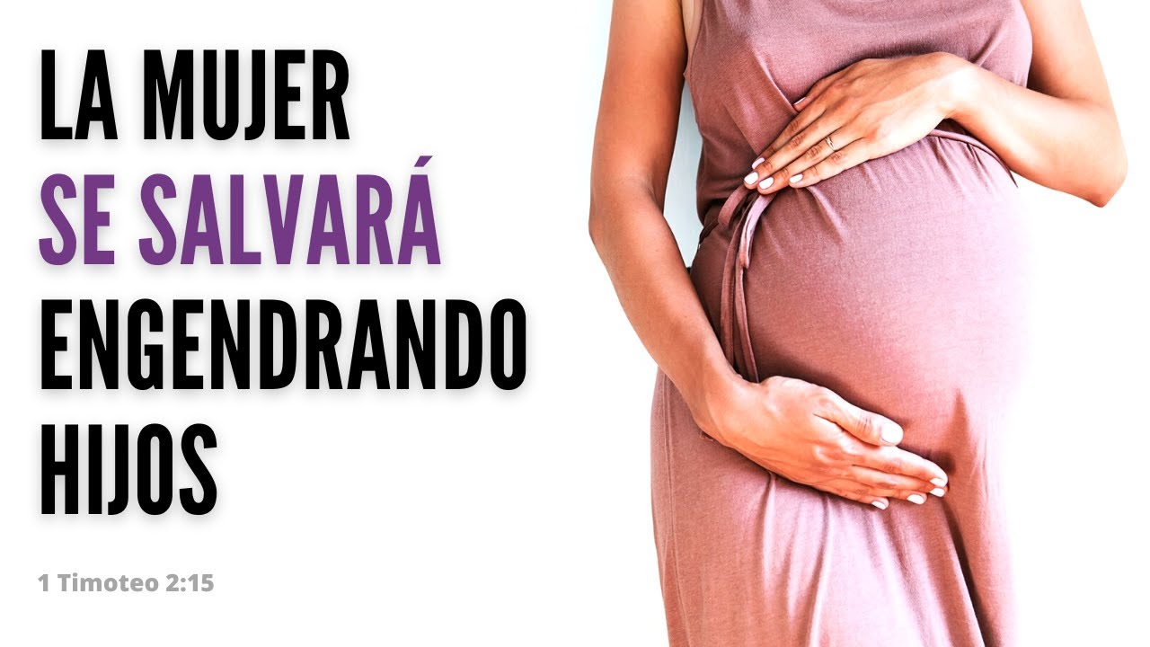 explicacion de 1 timoteo 2 15