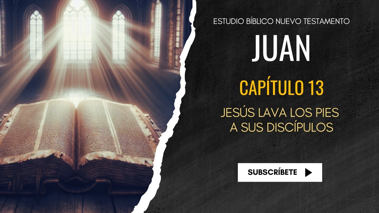 jesus lava los pies a sus discipulos estudio biblico