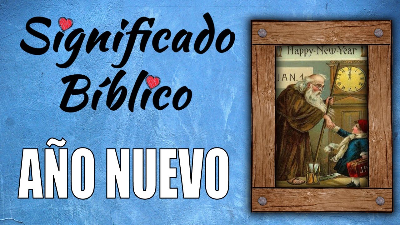 la biblia y el año nuevo