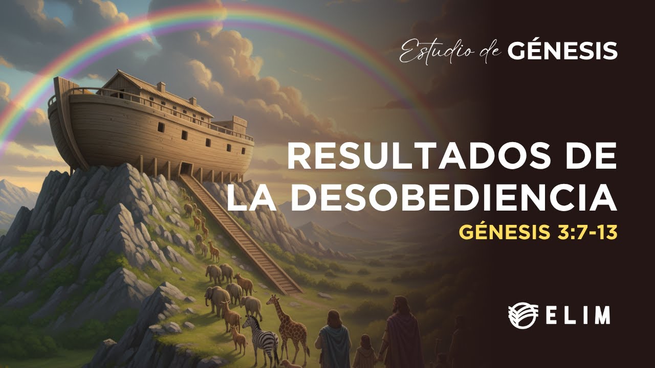 la desobediencia del hombre estudio bíblico