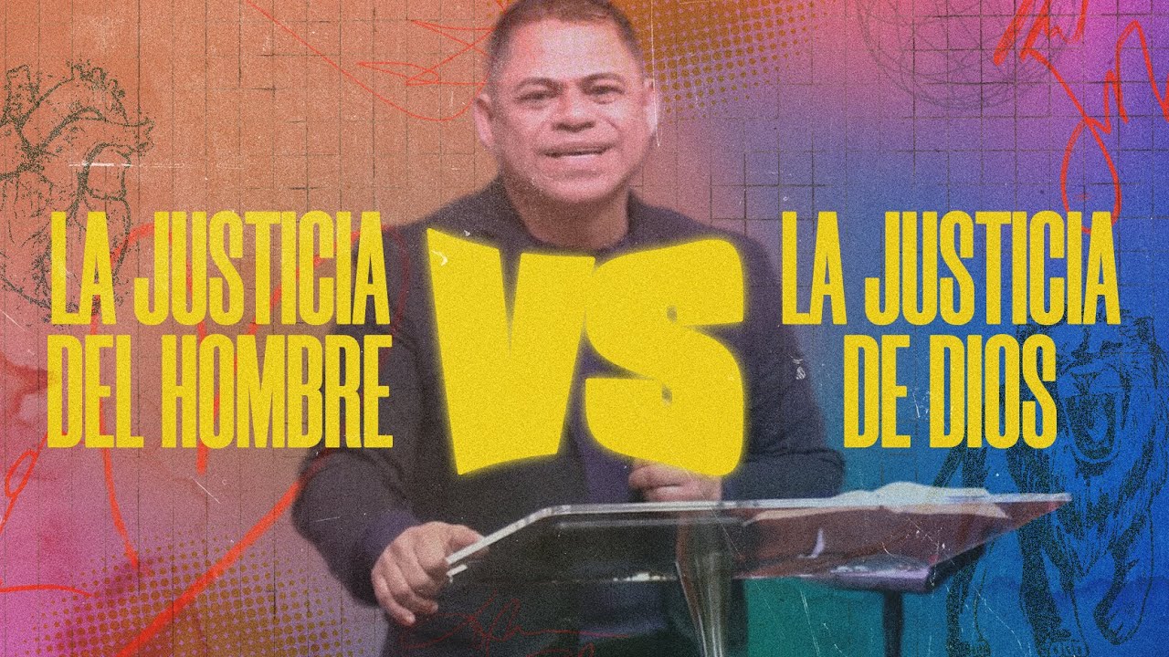 la justicia de dios y la justicia del hombre
