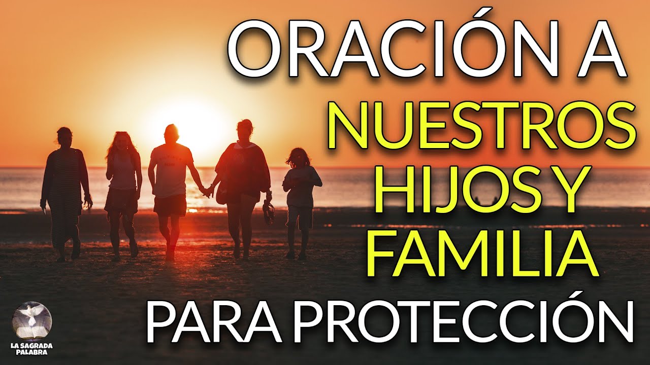 la proteccion de dios para sus hijos