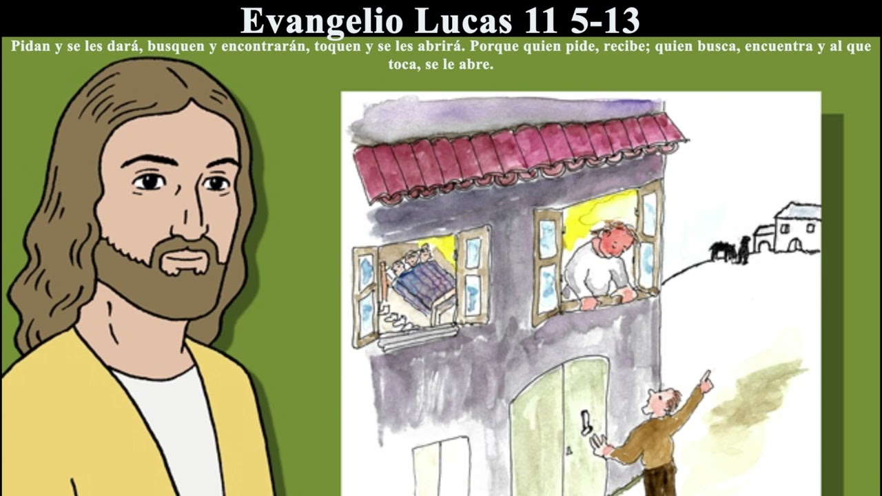 lucas 11 5 13 para niños