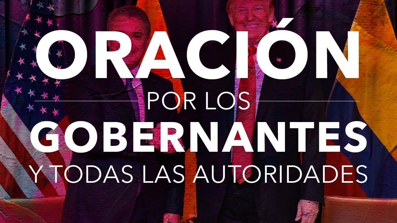 oracion por los gobernantes y autoridades