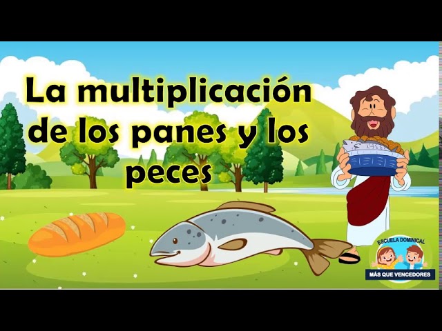 parabola de los panes y los peces para niños