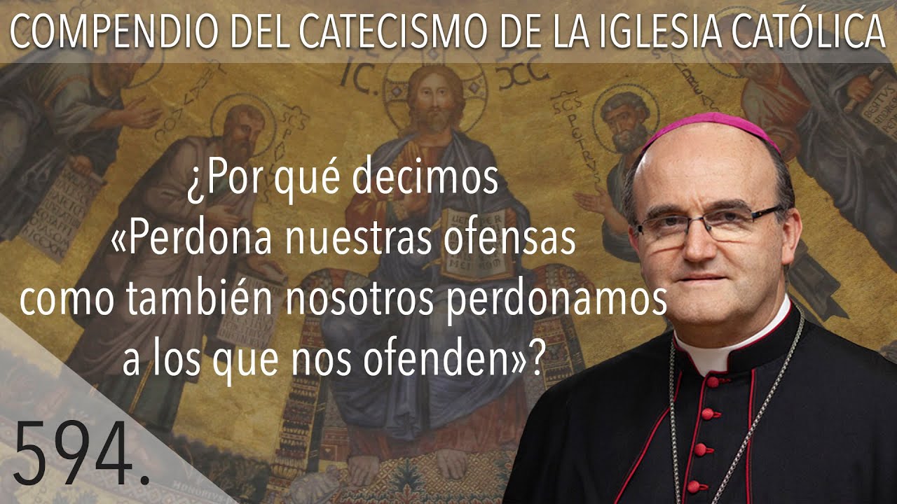 perdonanos nuestras ofensas como nosotros perdonamos