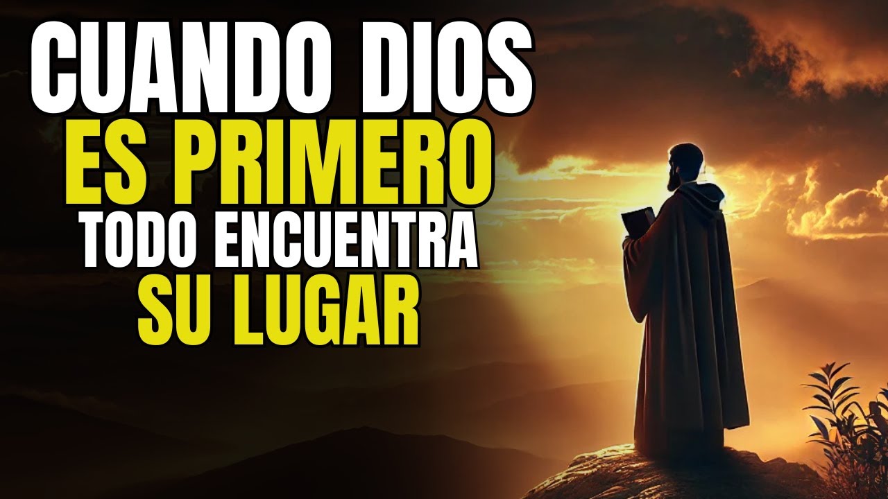 poner a dios en primer lugar reflexion