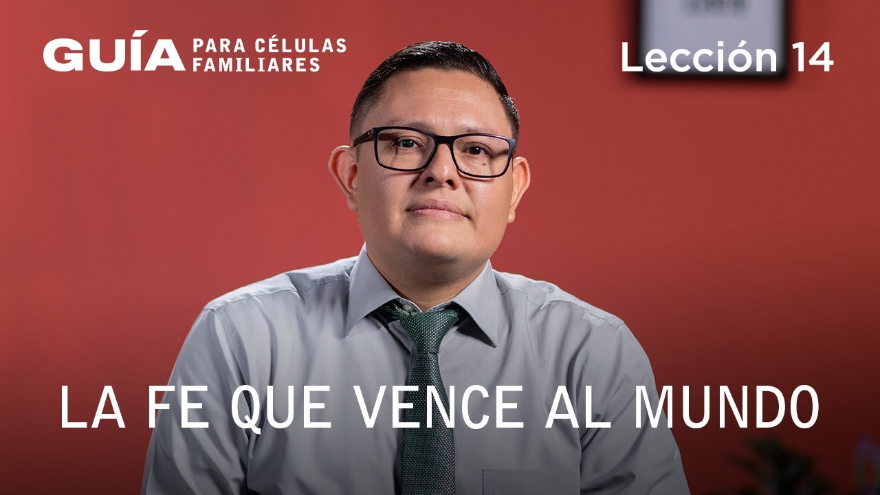 predica la fe que vence al mundo