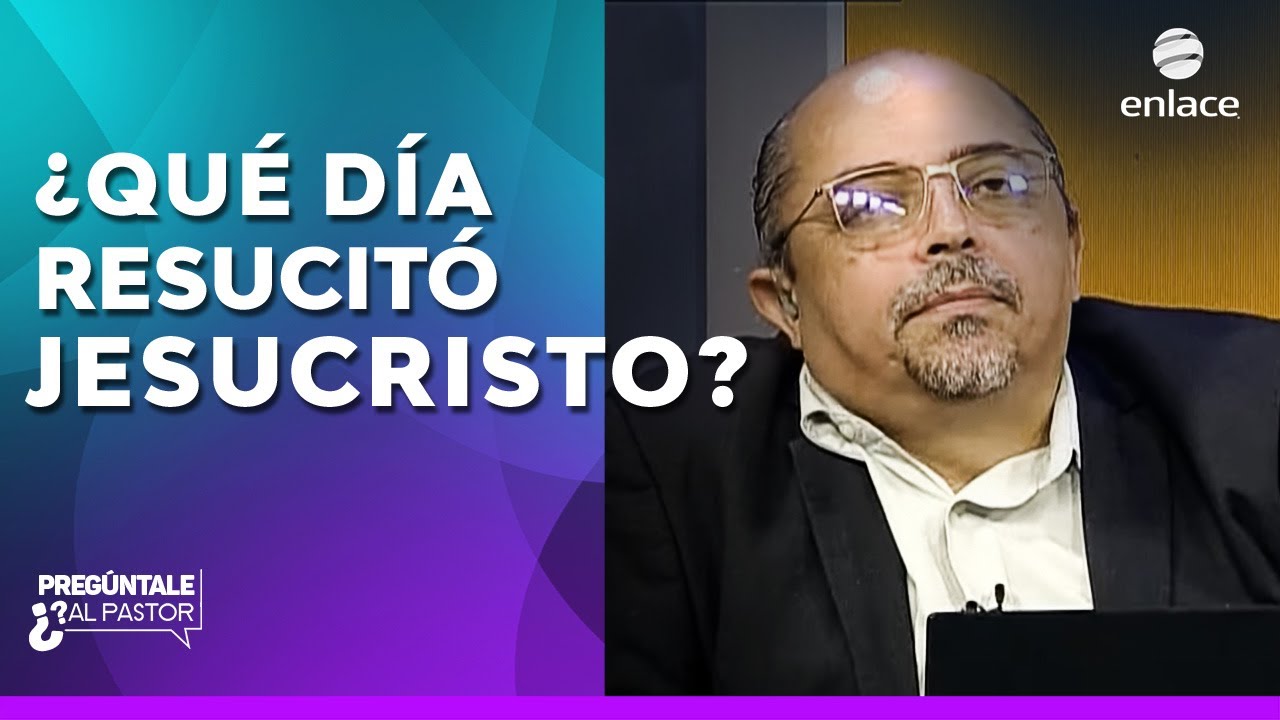 que dia resucito jesus segun la biblia