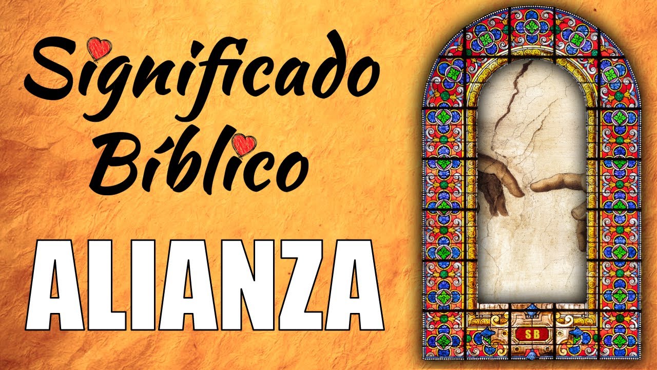 que es alianza en la biblia