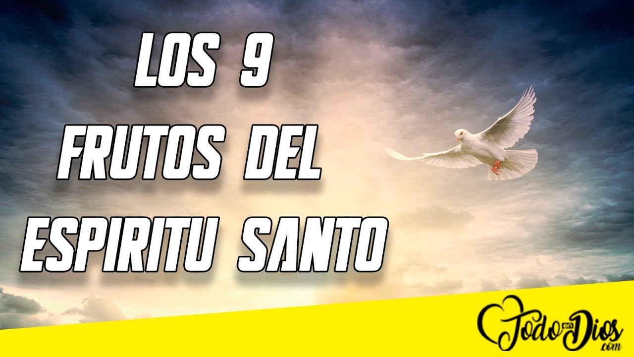 que es el fruto del espíritu santo