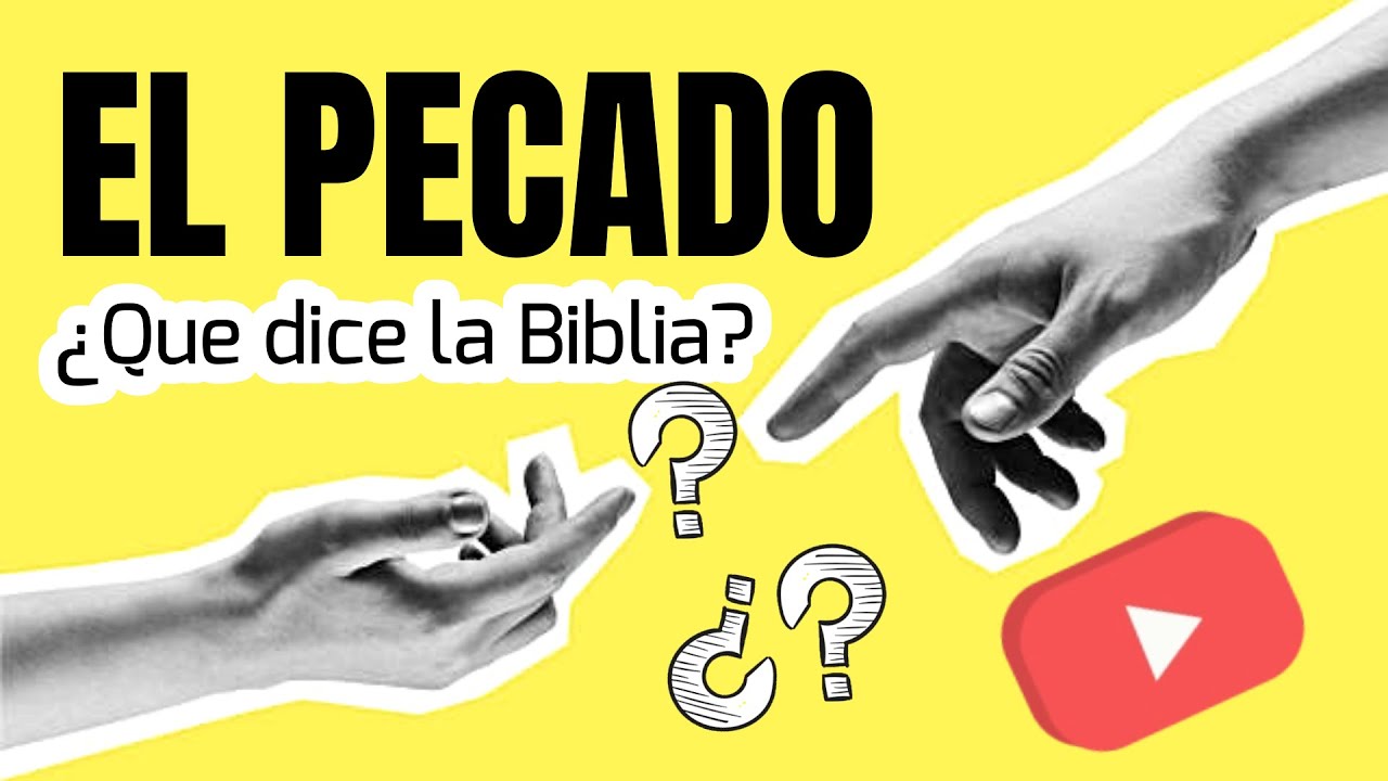 que es el pecado segun la palabra de dios