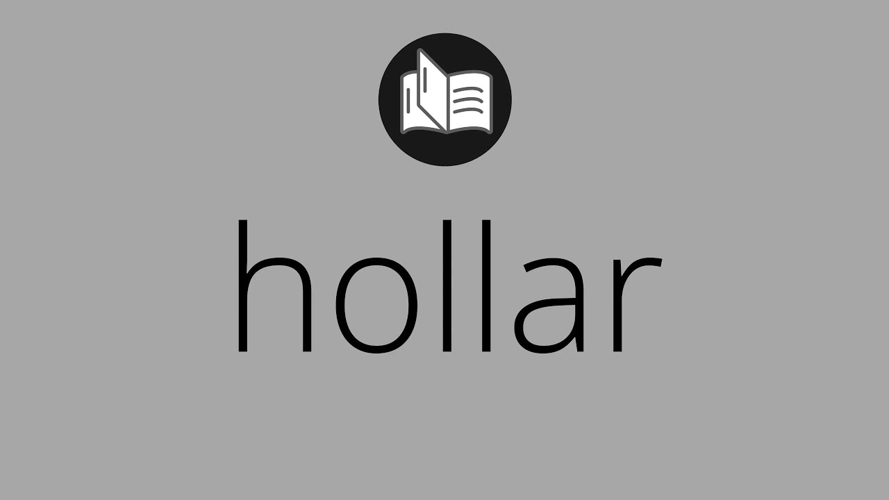 que es hollar en la biblia