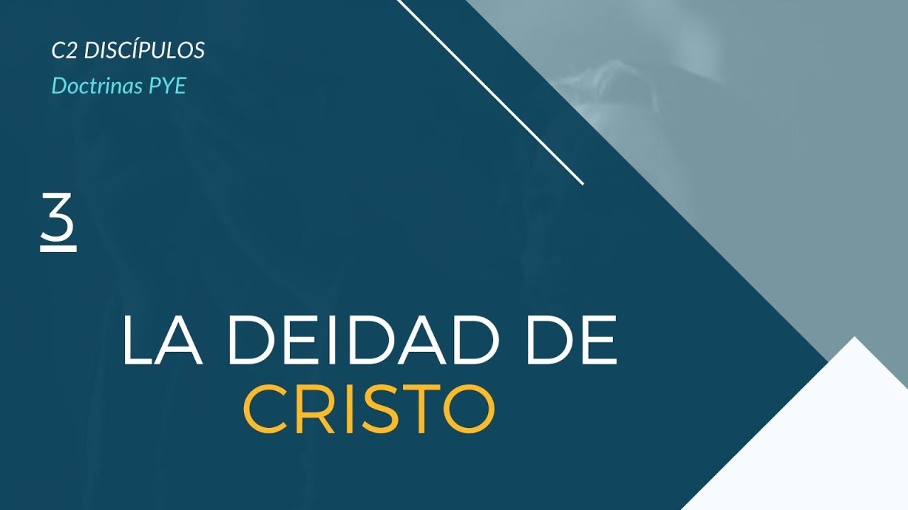 que es la deidad de nuestro señor jesucristo