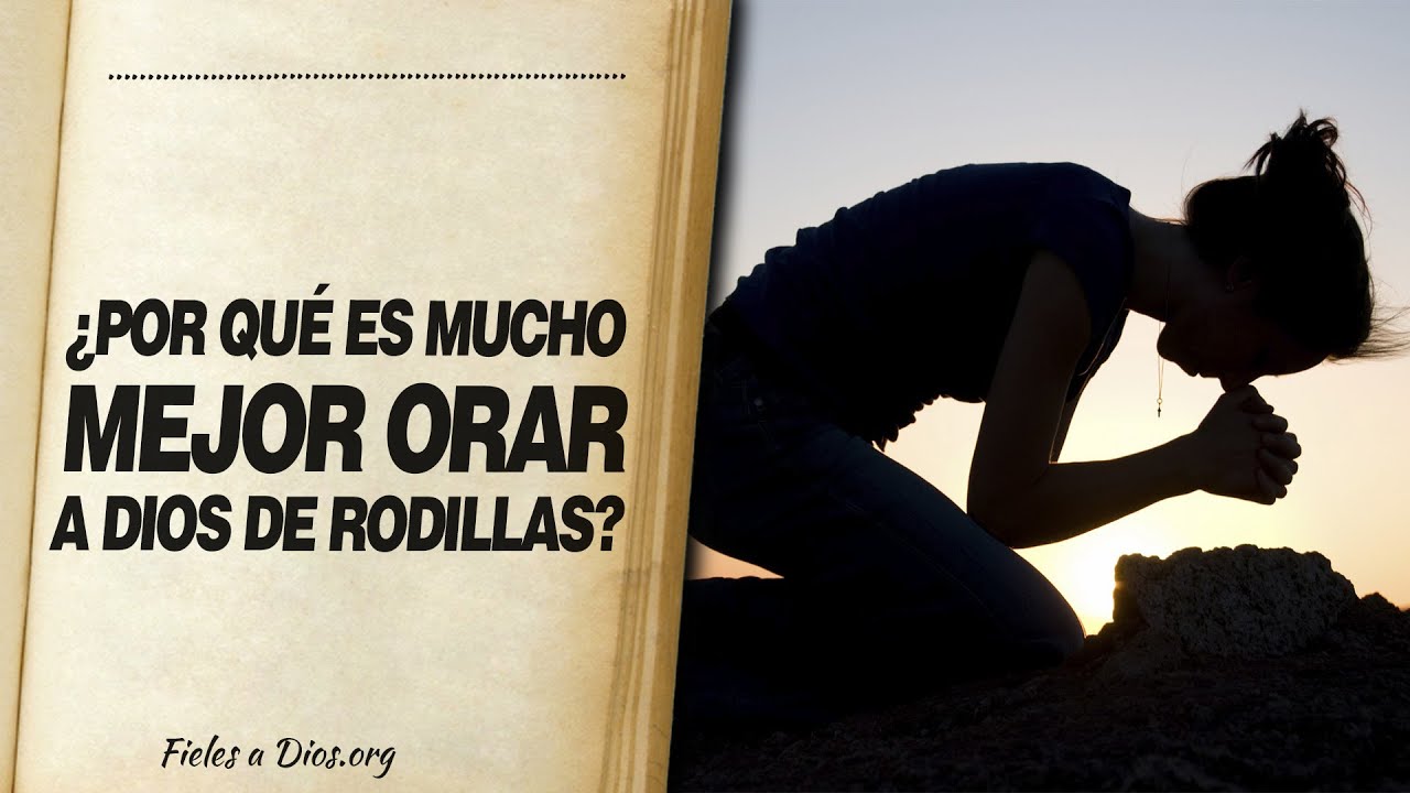 que significa arrodillarse en la biblia