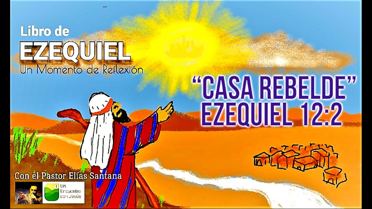 que significa casa rebelde en la biblia