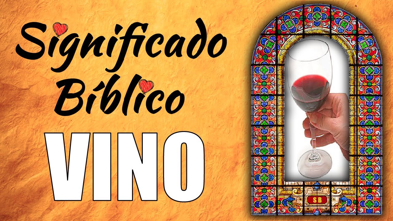 que significa el vino en la biblia