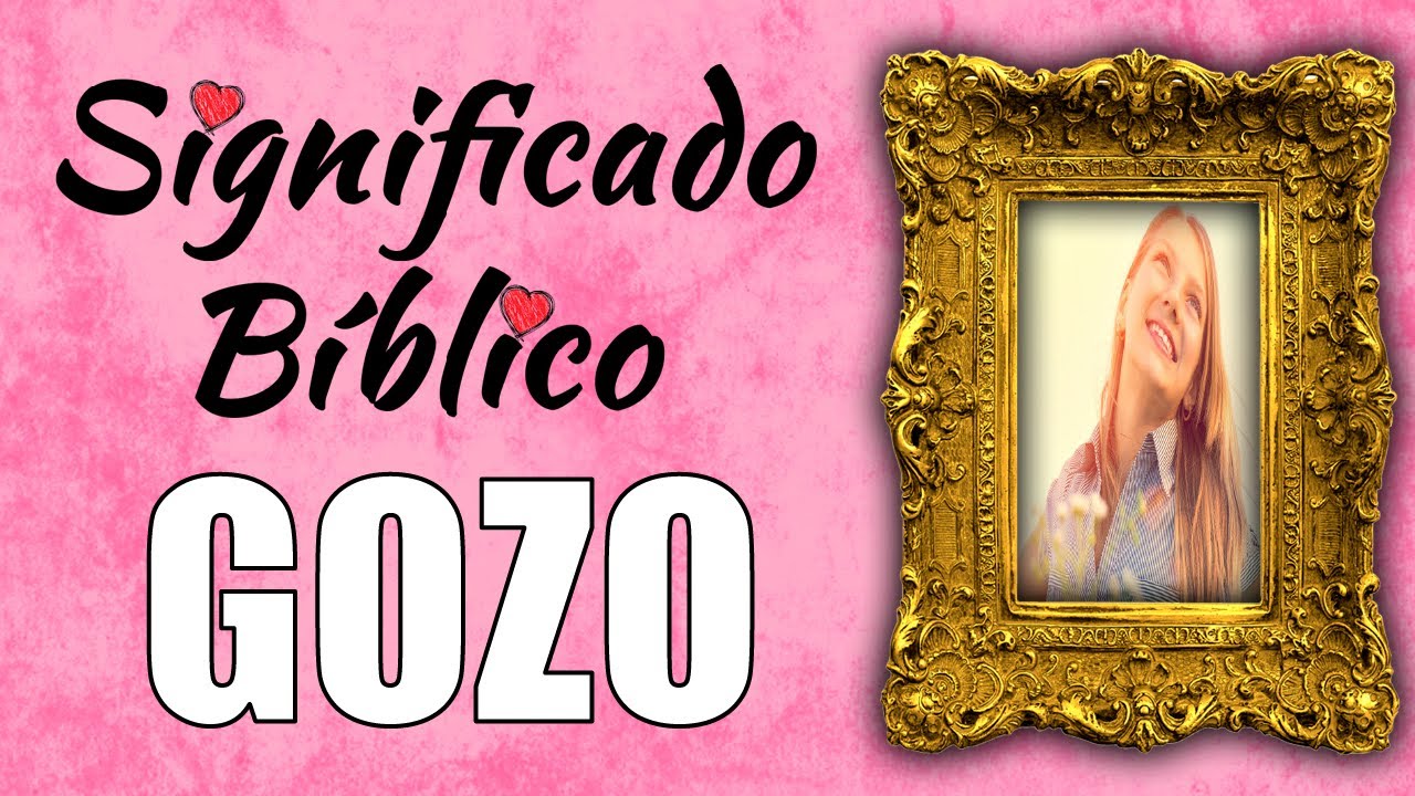 que significa gozo en la biblia