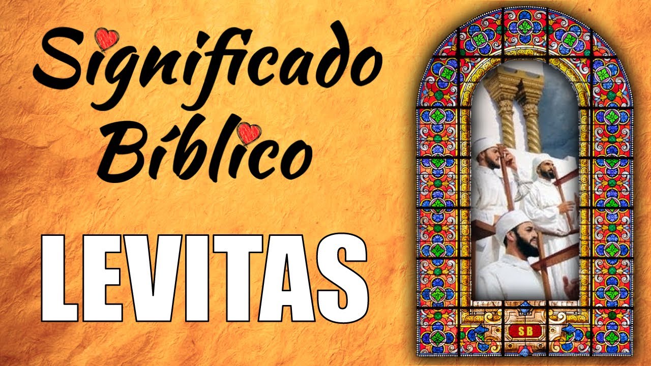 que significa levita en la biblia