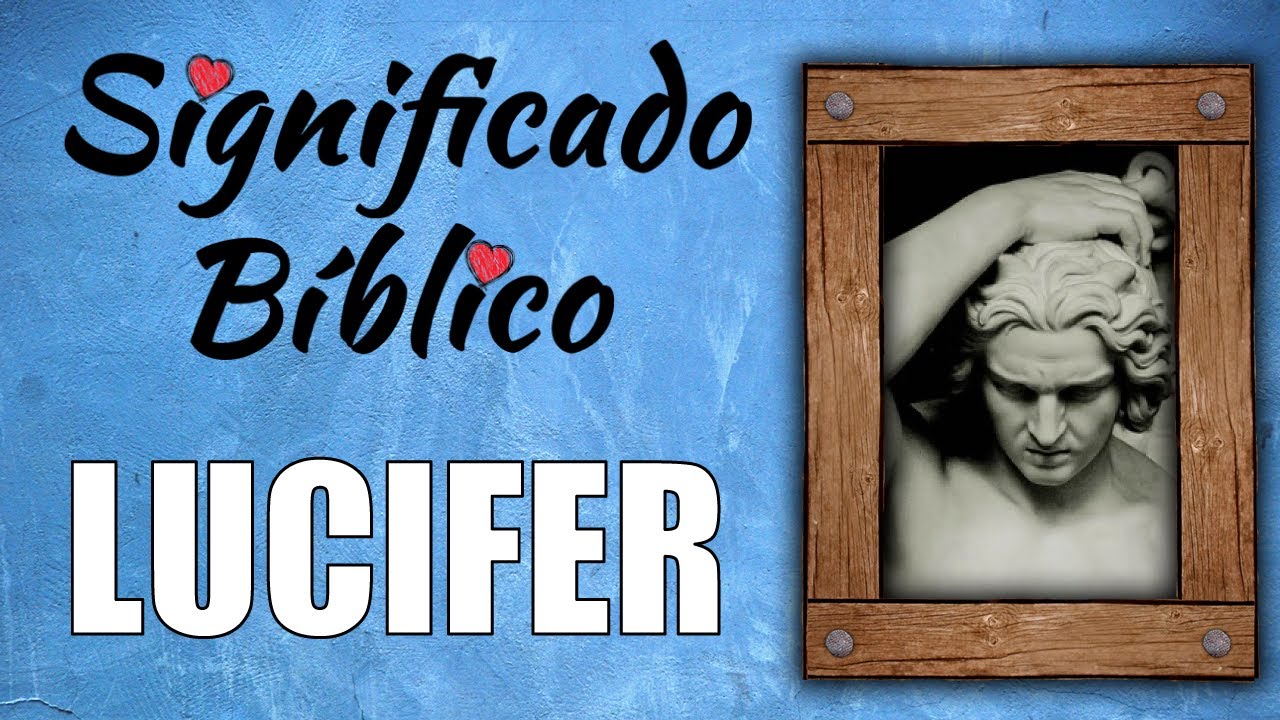 que significa lucifer en la biblia