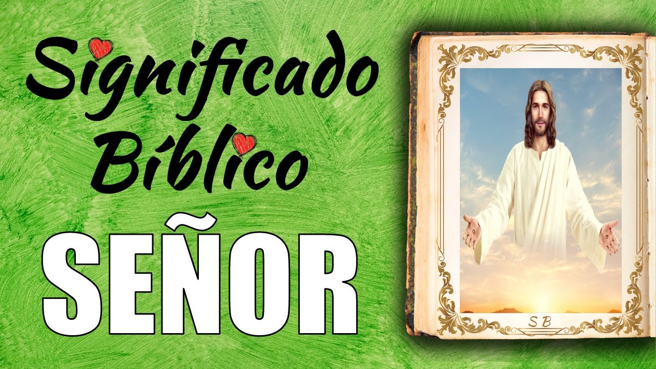 que significa señor en la biblia