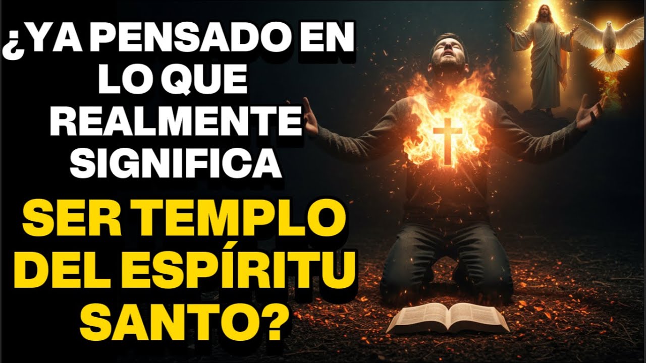 que significa ser templo del espiritu santo