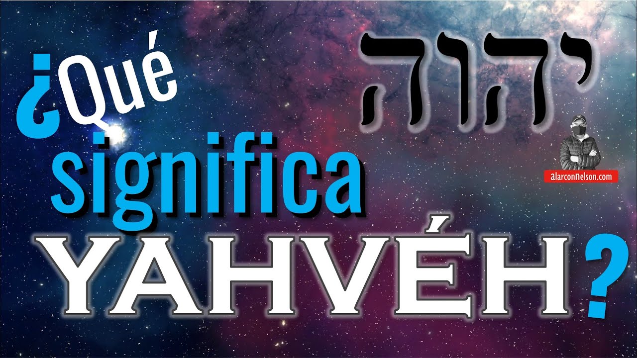 que significa yahweh en la biblia