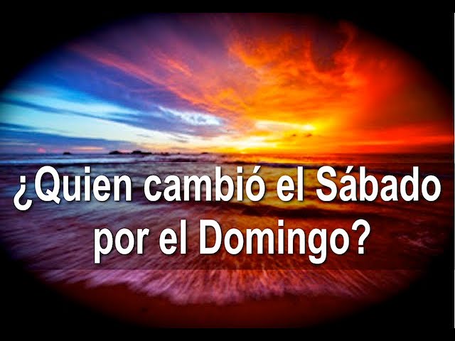 quien cambio el sabado por el domingo