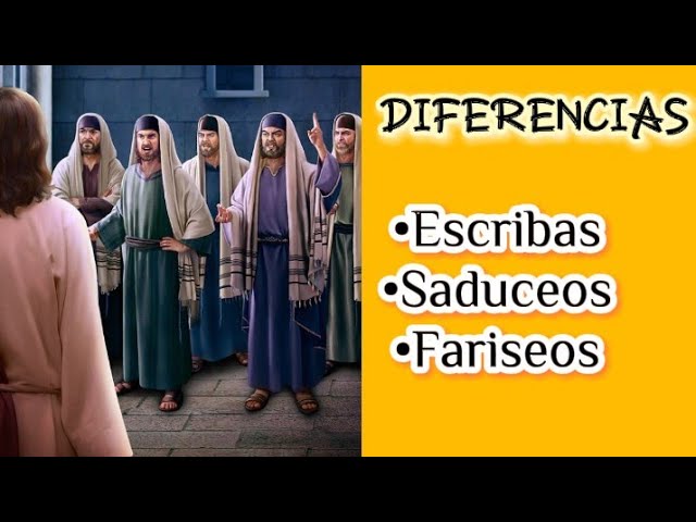 quien eran los escribas y fariseos