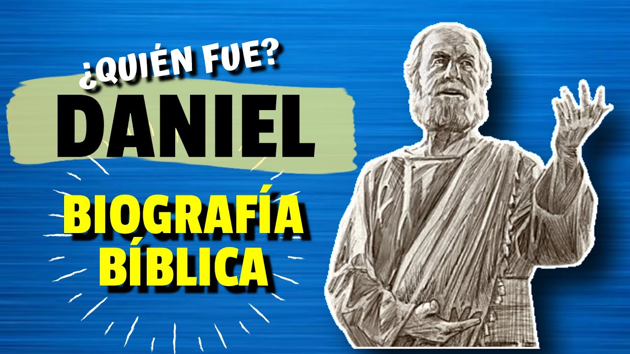 quien es daniel en la biblia