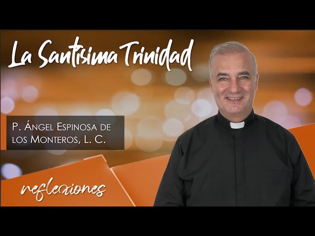santisima trinidad en la biblia catolica